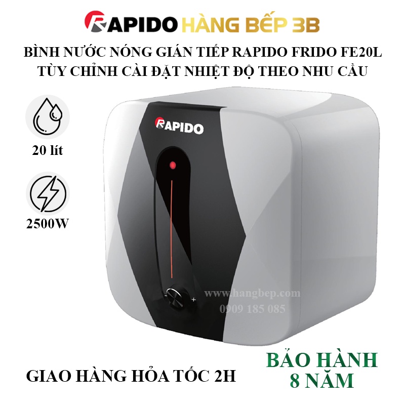 Máy nước nóng gián tiếp Rapido Frido FE20L và FE30L phù hợp với mọi không gian nội thất