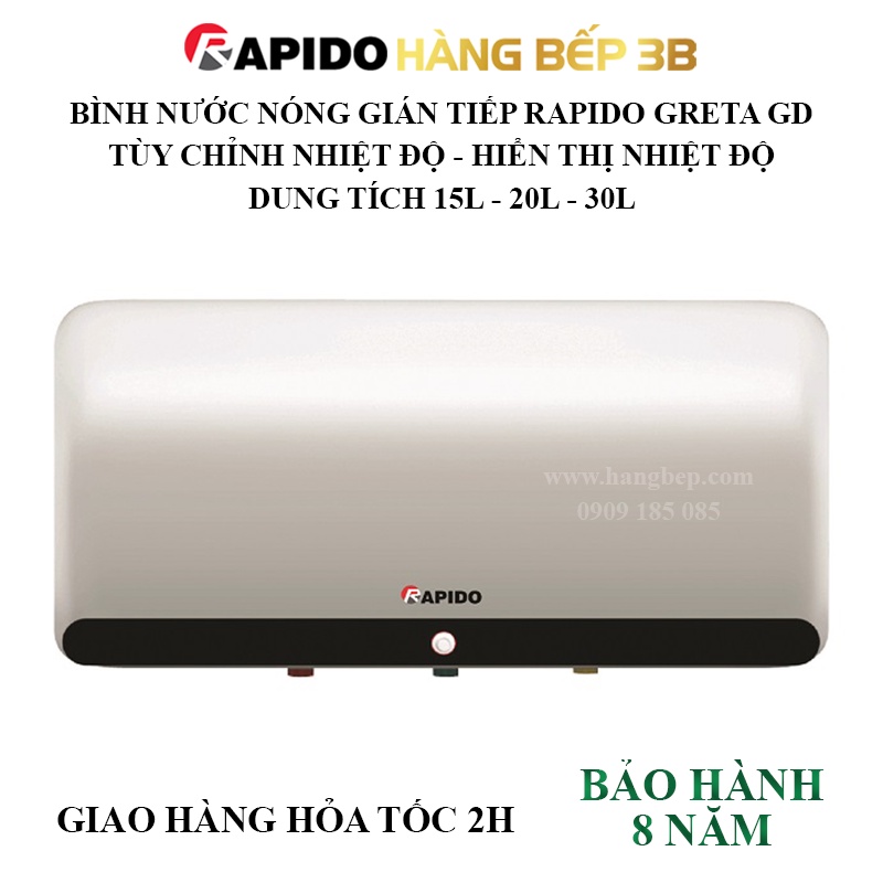 Máy nước nóng gián tiếp Rapido Greta GD 15 lít/20 lít/30 lít - Hiển thị nhiệt độ - Sản phẩm mới