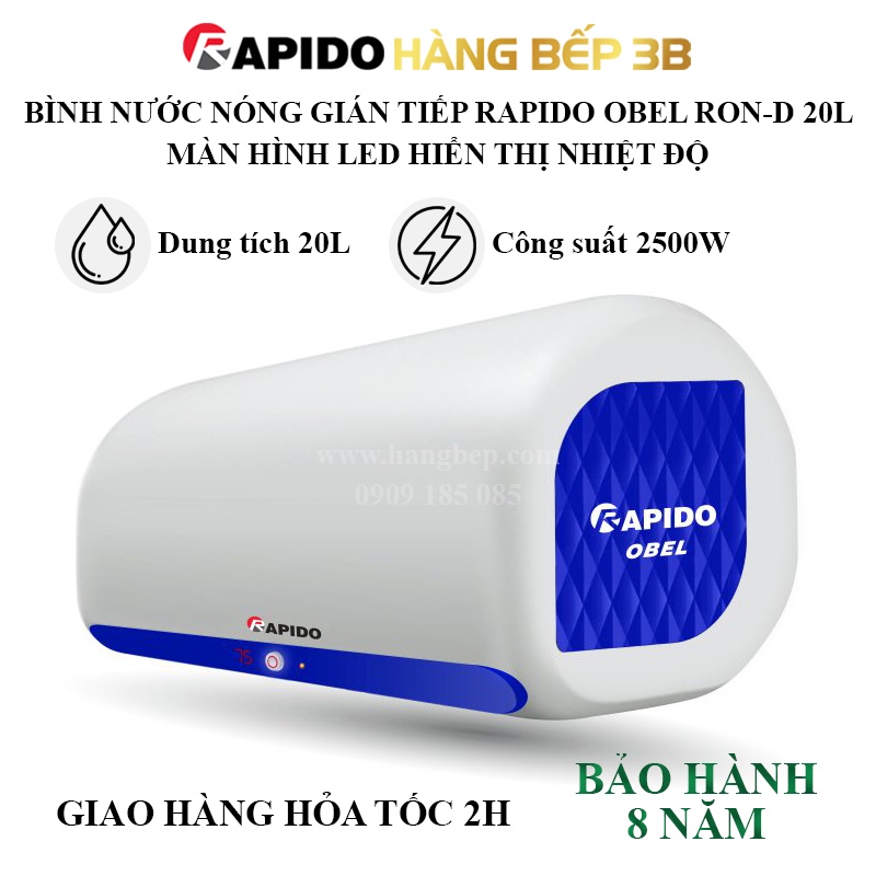 Bình nước nóng gián tiếp Rapido OBEL RON-D 15L/20L/30L - Màn hình LED hiển thị nhiệt độ - Công suất 2500W - Hàng Bếp 3B