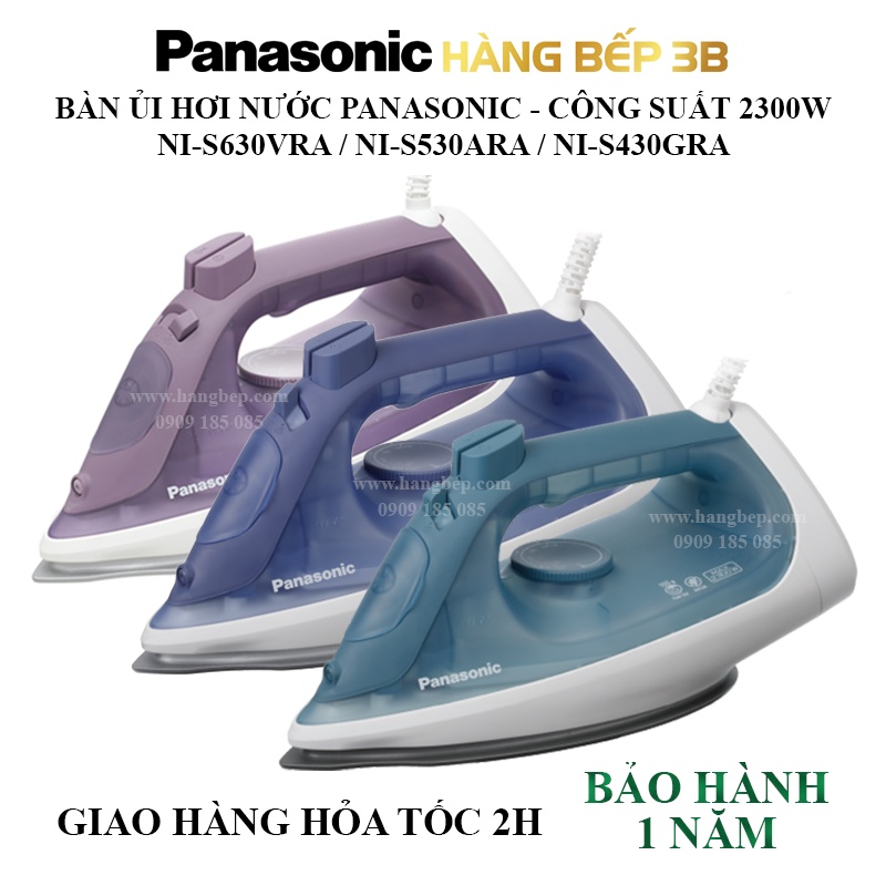 Bàn ủi hơi nước Panasonic NI-S430GRA/S530ARA/S630VRA - Mặt đế chống dính - Bảo hành 12 tháng - Hàng Bếp 3B