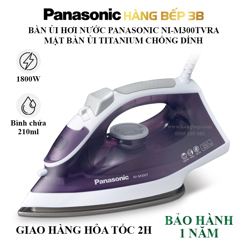 Bàn ủi hơi nước Panasonic NI-M300TVRA/NI-M300TARA/NI-M250TPRA - Bảo hành 12 tháng - Thương hiệu Nhật Bản - Hàng Bếp 3B