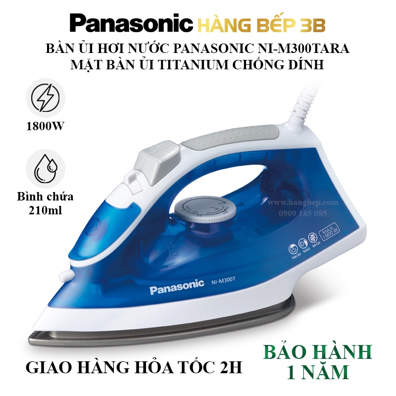 Bàn ủi hơi nước Panasonic NI-M300TVRA/NI-M300TARA/NI-M250TPRA - Bảo hành 12 tháng - Thương hiệu Nhật Bản - Hàng Bếp 3B