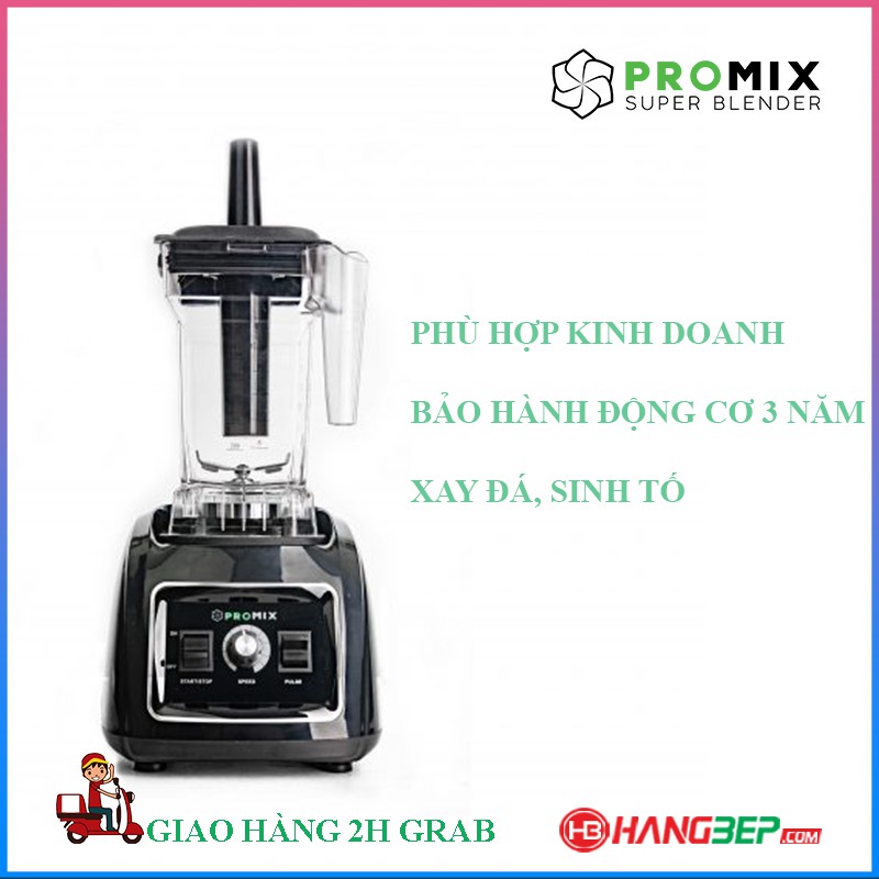 Máy xay sinh tố công nghiệp Promix PM-819B - Xay đá khỏe - Bảo hành chính hãng 3 năm.