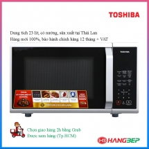 Lò vi sóng có nướng 23 lít Toshiba ER-SGS23(S1)VN /34 lít ER-SGS34(S1)VN - sản xuất tại Thái Lan