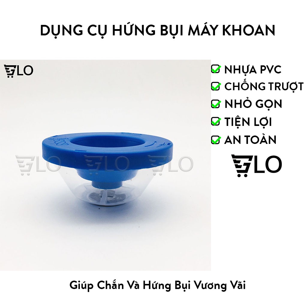 Dụng Cụ Hứng Bụi Máy Khoan Sạch Sẽ Tiện Lợi