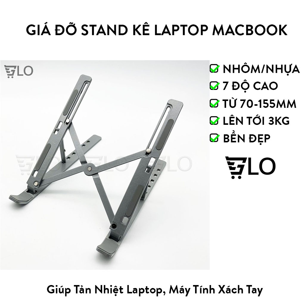 Giá Đỡ Stand Kê Laptop Macbook Có Thể Gấp Gọn Và Điều Chỉnh Độ Cao Theo Nhu Cầu Sử Dụng