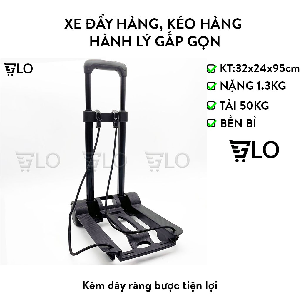 Xe Đẩy Hàng, Kéo Hàng, Hành Lý Gấp Gọn Tải Trọng 50kg
