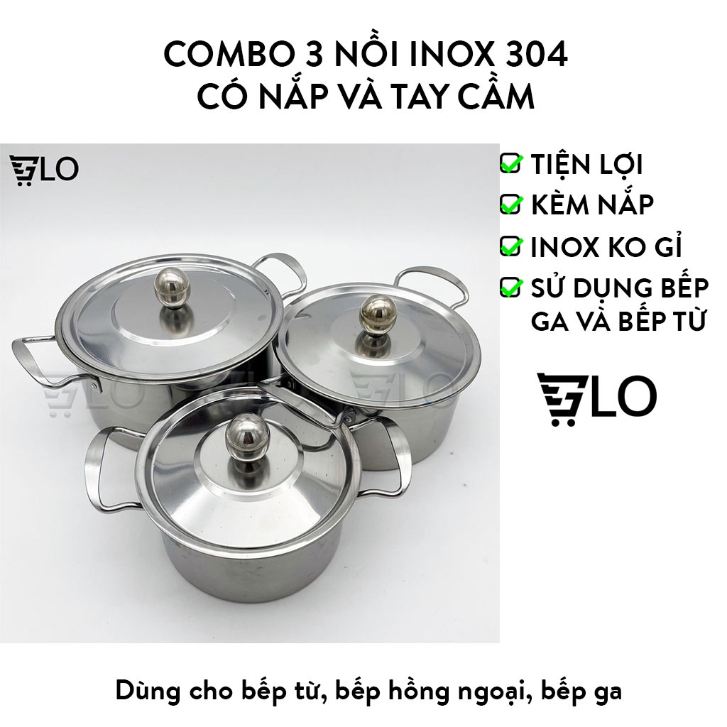 Combo 3 Nồi Inox 304 Có Nắp Và Tay Cầm Kích Thước 16-18-20cm GloShop