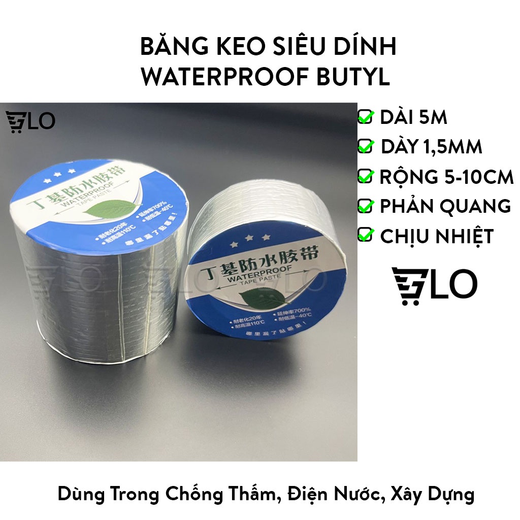 Băng Keo Siêu Dính Chống Thấm Và Chịu Nhiệt Waterproof BUTYL Chính Hãng Nhật Bản