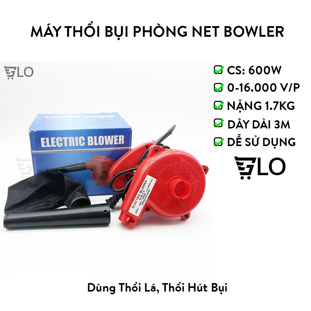 Máy Thổi Bụi Phòng Net Bowler Cực Mạnh - Nguồn 220v
