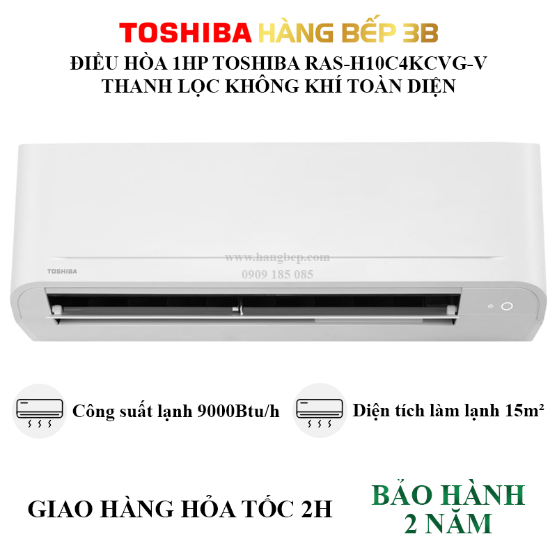 Máy lạnh, điều hòa không khí Toshiba Inveter 1.0HP RAS-H10C4KCVG-V - Hàng Bếp 3B