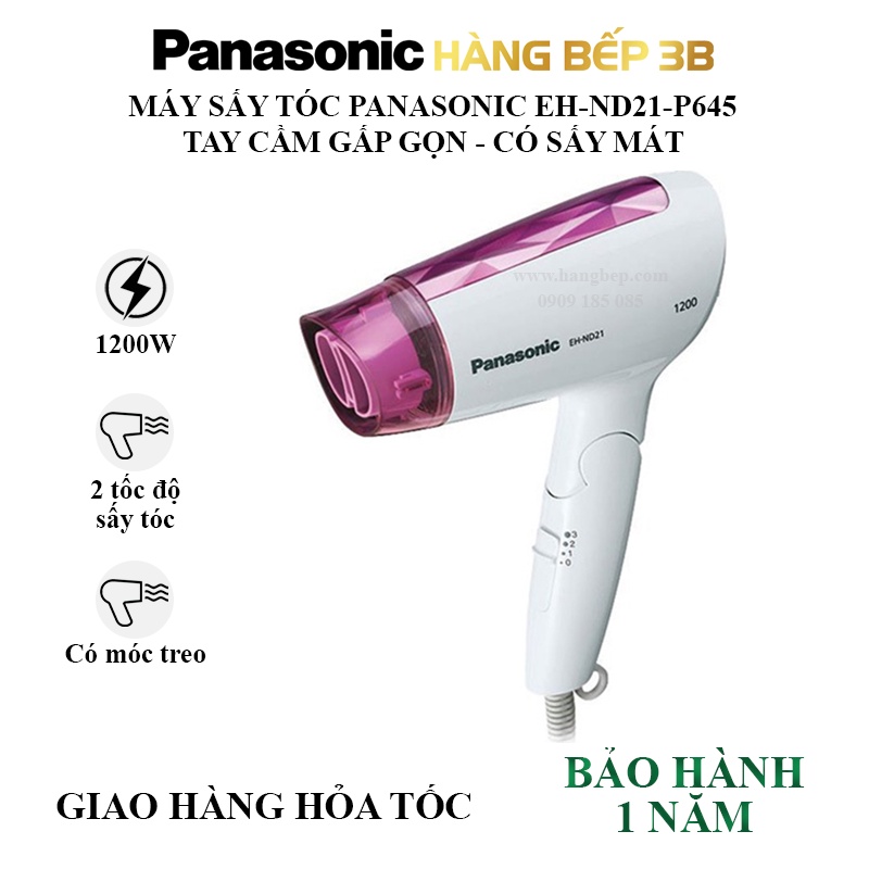Máy sấy tóc Panasonic EH-ND21-P645 - Thương hiệu Panasonic (Nhật Bản), sản xuất tại Thái Lan - Hàng Bếp 3B