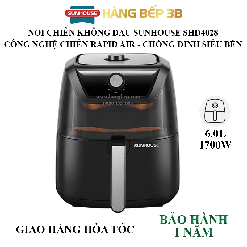 Nồi chiên không dầu Sunhouse SHD4028 - Dung tích 6L - Hàng Bếp 3B