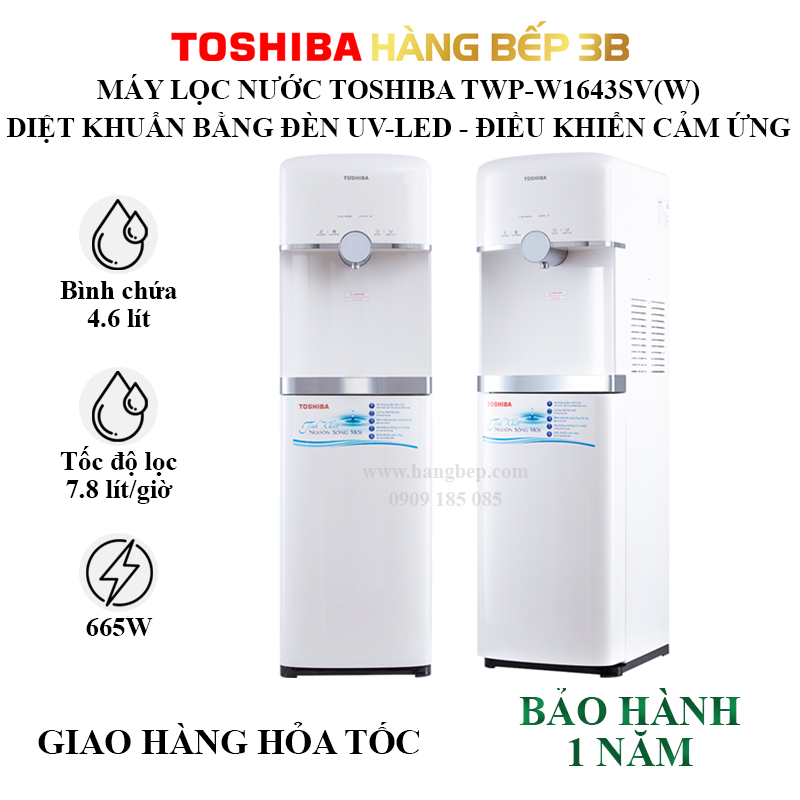 Máy lọc nước RO nóng lạnh Toshiba TWPW1643SV(W) Bảo hành chính hãng tại nhà 12 tháng