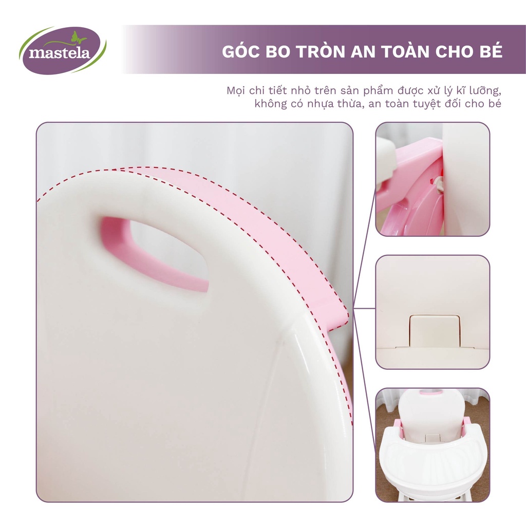 Ghế ngồi ăn dặm cho bé - điều chỉnh độ cao cho bé tự ăn uống, thương hiệu Mastela 7110  BPA FREE - uy tín hơn 10 năm